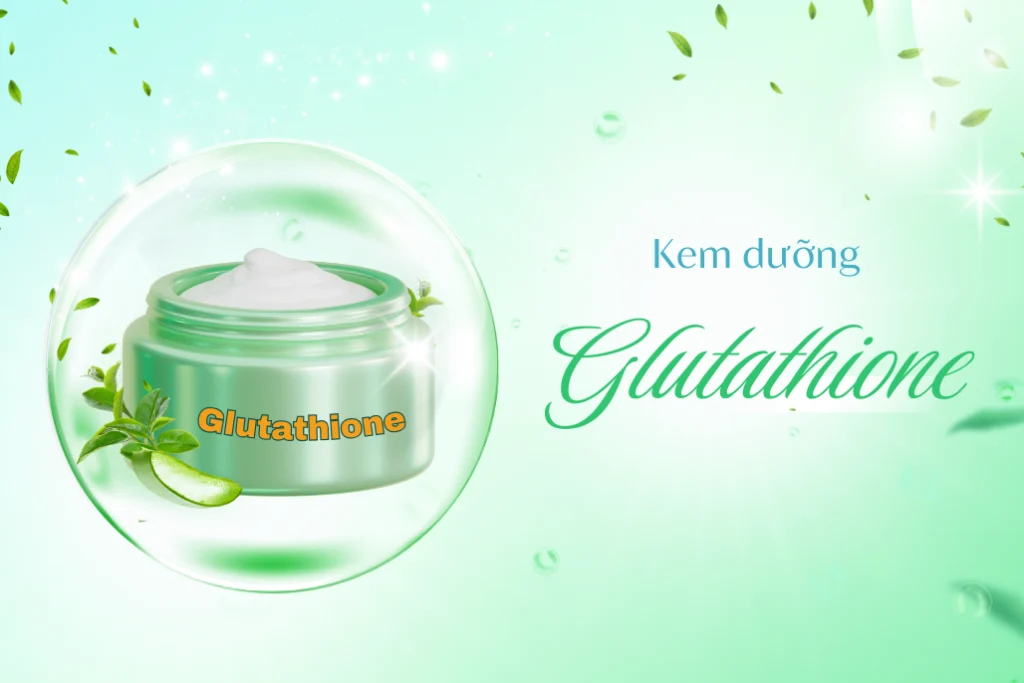 Kem glutathione có thực sự làm trắng da hiệu quả không?