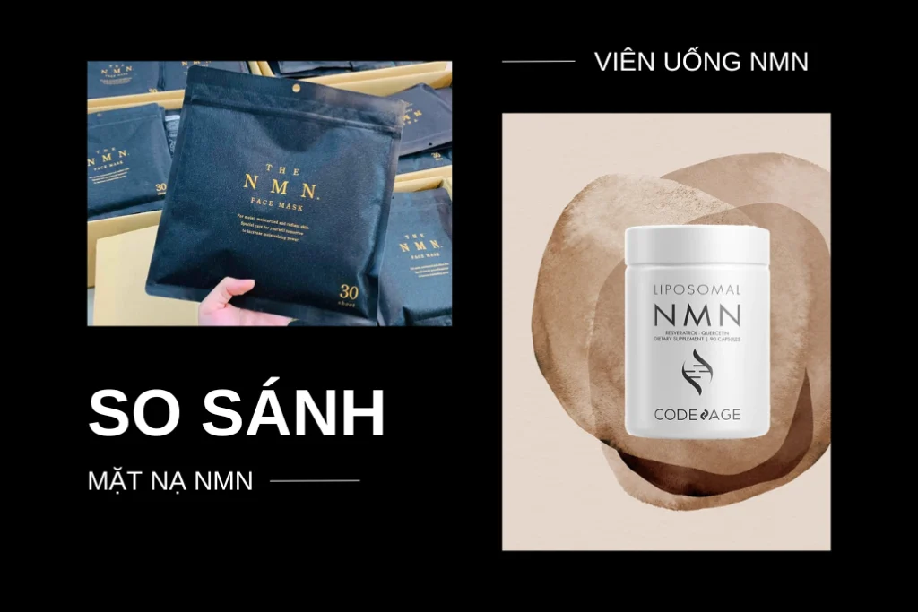 So sánh hiệu quả của mặt nạ NMN và viên uống bổ sung NMN 1 So sánh hiệu quả của mặt nạ NMN và viên uống bổ sung NMN