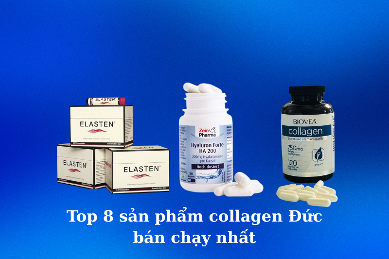 Top 8 sản phẩm collagen Đức bán chạy nhất