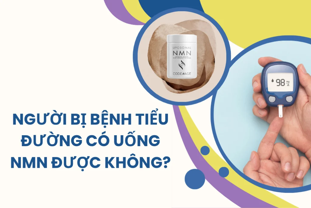 Người bị bệnh tiểu đường có uống NMN được không? 1 Người bị bệnh tiểu đường có uống NMN được không?