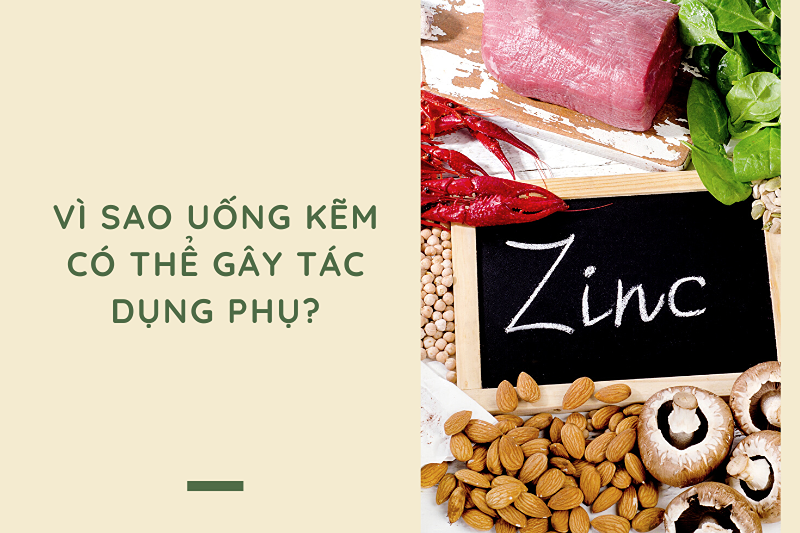 Vì sao uống kẽm có thể gây tác dụng phụ?