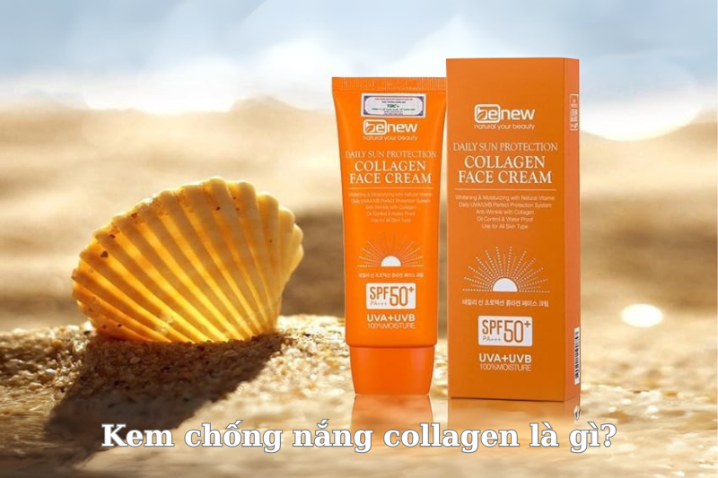 Kem chống nắng collagen là gì?