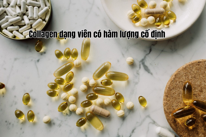 Collagen dạng viên có hàm lượng cố định