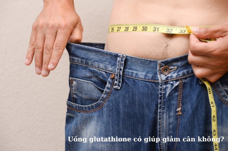 Uống glutathione liệu có giúp giảm cân hay không? 2 Uống glutathione có giúp giảm cân không?