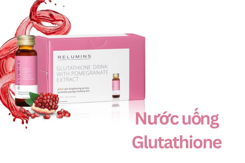 Tìm hiểu hiệu quả của nước uống Glutathione & sản phẩm nên dùng