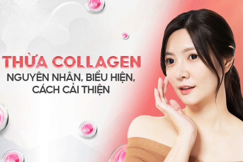 Nguyên nhân thừa collagen và cách phòng tránh hiệu quả 2 Thừa collagen là gì?