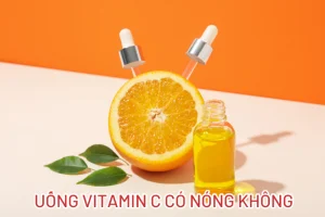 Giải thích nguyên nhân tình trạng uống vitamin C bị nóng trong