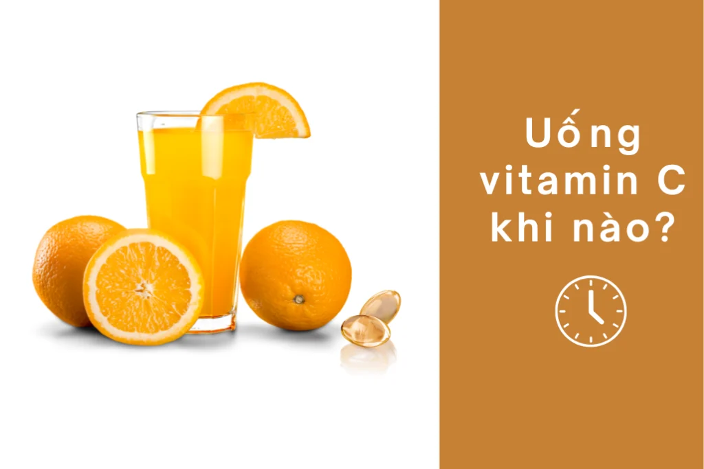Uống vitamin C khi nào để tối ưu khả năng hấp thụ? 1 Thời điểm uống vitamin C nào mang lại hiệu quả nhất?
