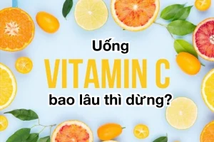 uong vitamin c bao lau thi dung