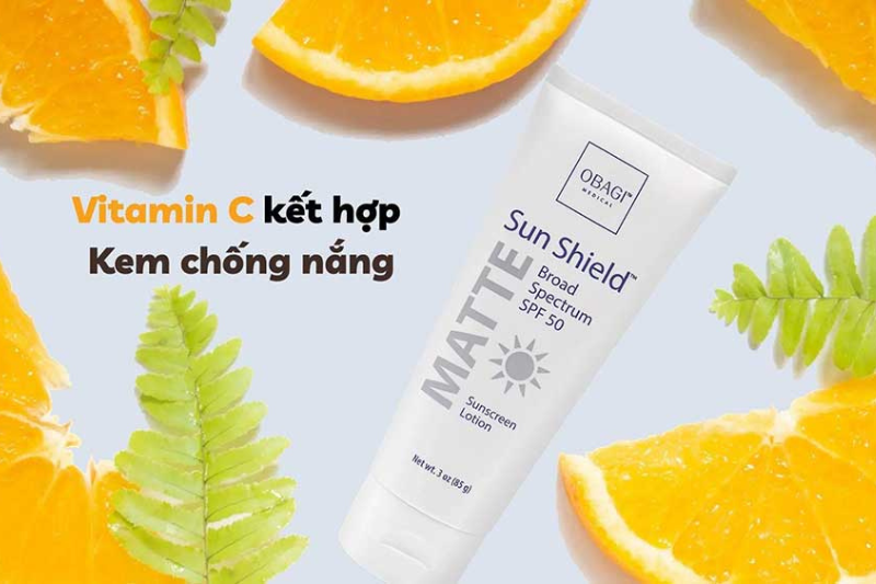 Kết hợp vitamin C và kem chống nắng để phát huy hiệu quả tối đa