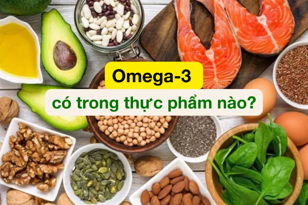 omega 3 co trong thuc pham nao