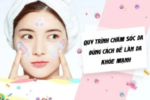 quy trinh cham soc da