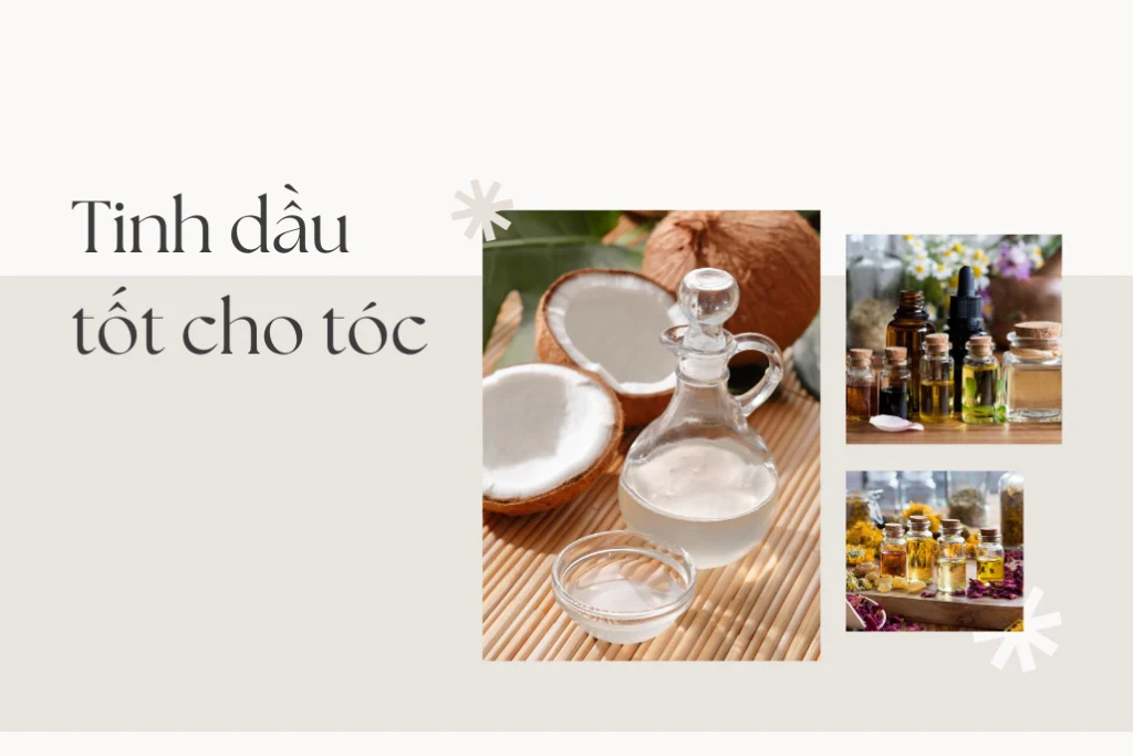 Các loại tinh dầu tốt cho tóc và nên chọn loại nào phù hợp