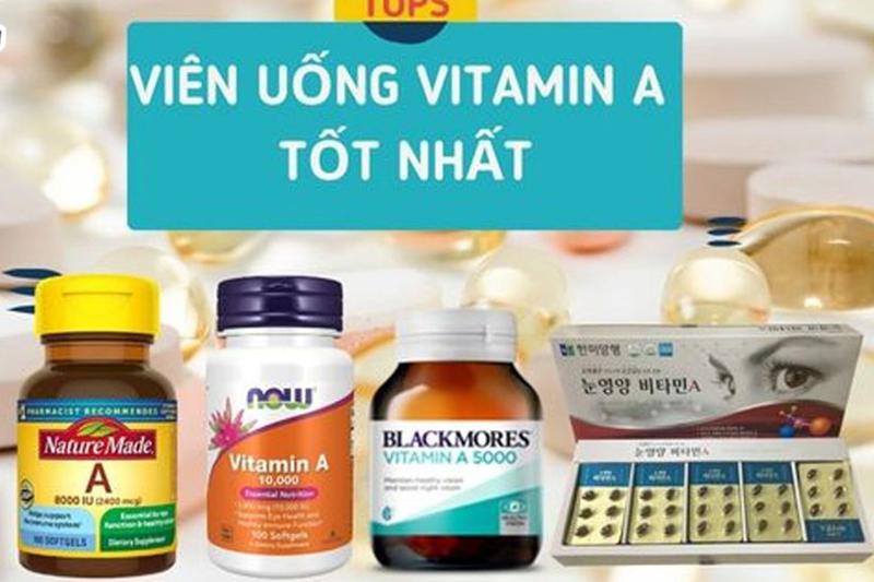 Khám phá những tác dụng chính của vitamin A cho da 12 Thực phẩm chức năng bổ sung vitamin A
